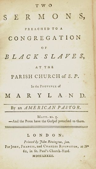 (SLAVERY AND ABOLITION.) [BACON, REVEREND THOMAS.] Two Sermons Preached to a Congregation of Black Slaves at the Parish Church of S.P i